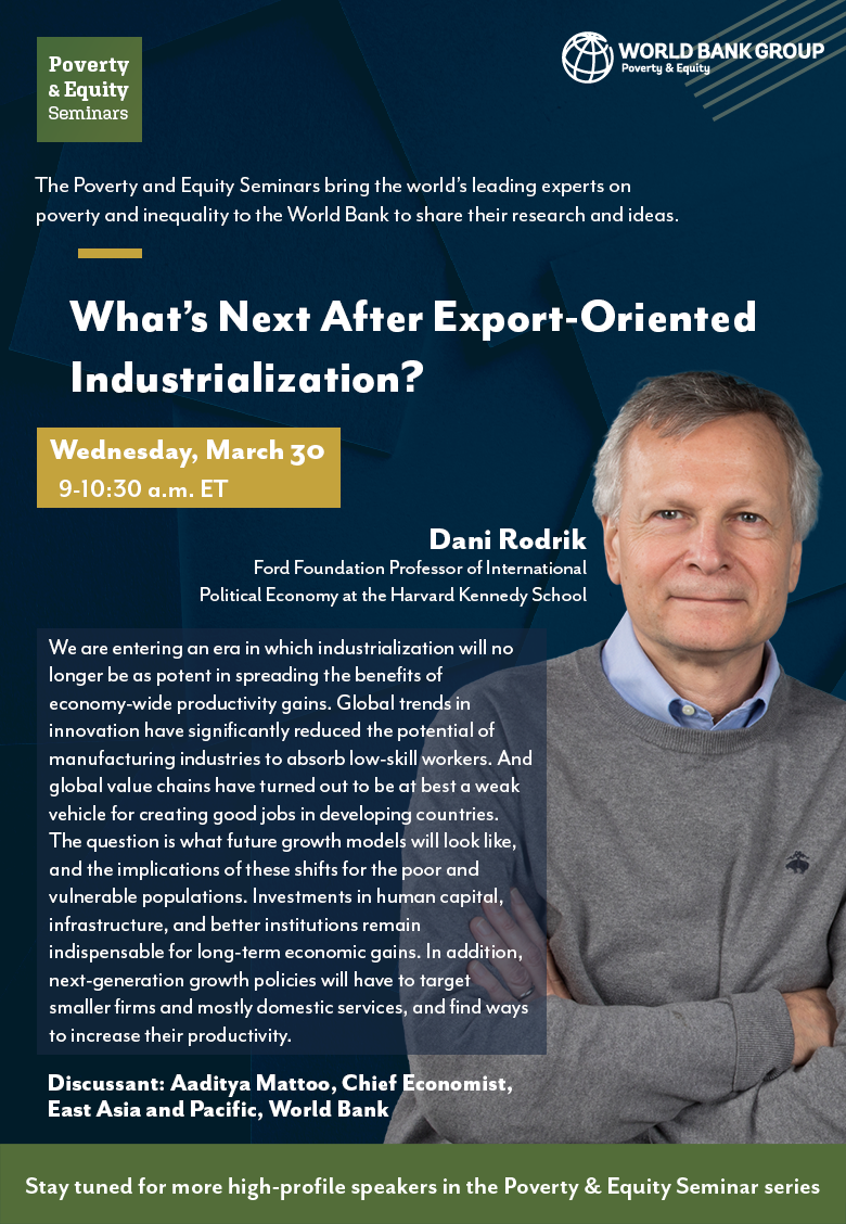 Dani Rodrik What's Next After Export-Oriented Industrialization? event
