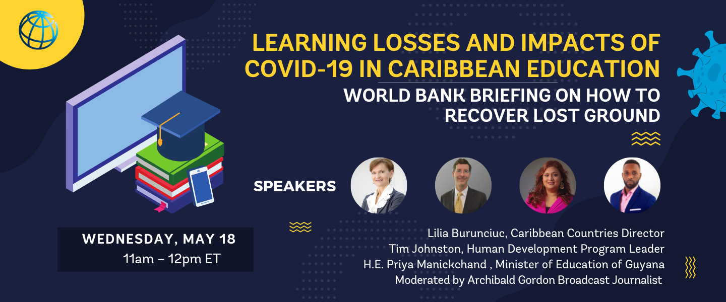 LEARNING LOSSES AND IMPACTS OF COVID CARIBBEAN EDUCATION