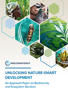 Unlocking Nature Smart Development: An Approach Paper on Biodiversity and Ecosystem Services book cover