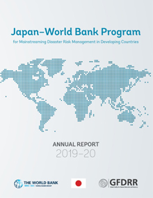 Japan-World Bank Program Annual Rreport 2019-2020 