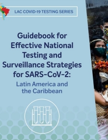 Guidebook: Effective National Testing and Surveil-lance Strategies for SARS-CoV-2 LAC