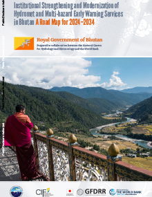 Bhutan - Institutional Strengthening and Modernization of Hydromet and Multi-hazard Early Warning Services in Bhutan : A Road