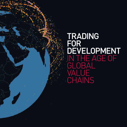 World Development Report Trading For Development In The Age Of Global Value Chains World Development Report Trading For Development In The Age Of Global Value Chains