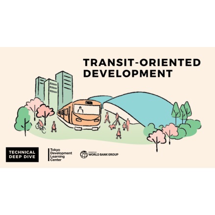 KV_Technical Deep Dive on Transit-oriented Development