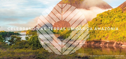 Programa Paisajes Sostenibles de la Amazonía - Dia das terras úmidas