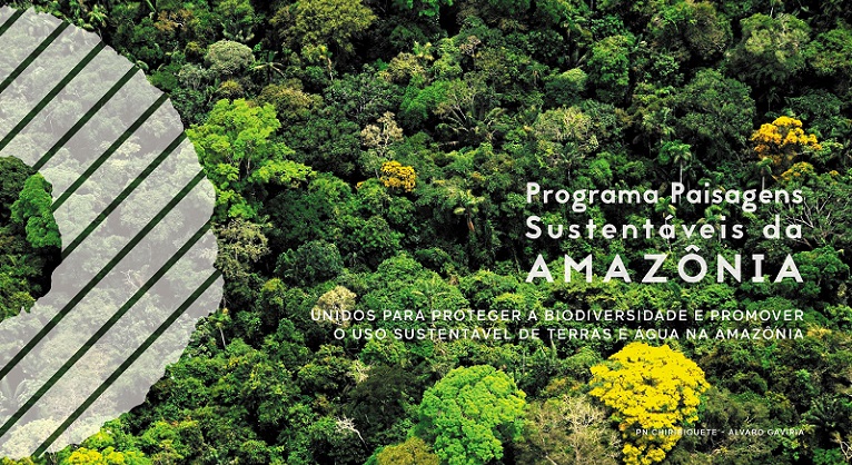 Programa Paisagens Sustentáveis da Amazônia