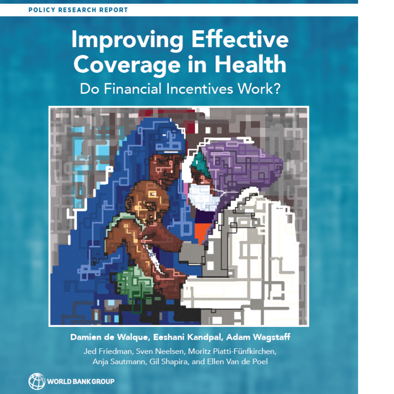 Cover of the Improving Effective Coverage in Health: Do Financial Incentives Work? report