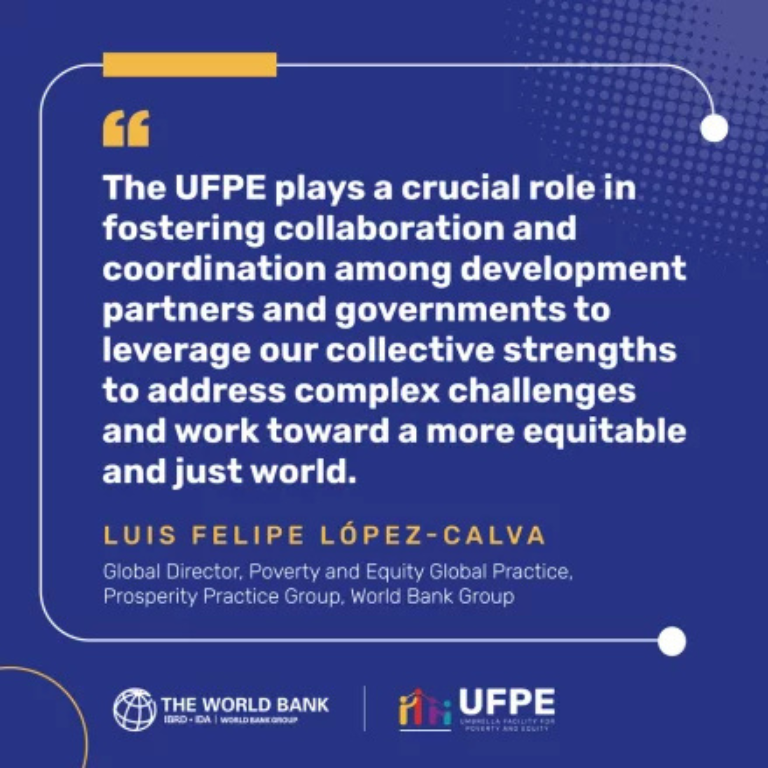 Luis Felipe Lopez-Calva, Global Director, Poverty Global Unit, World Bank