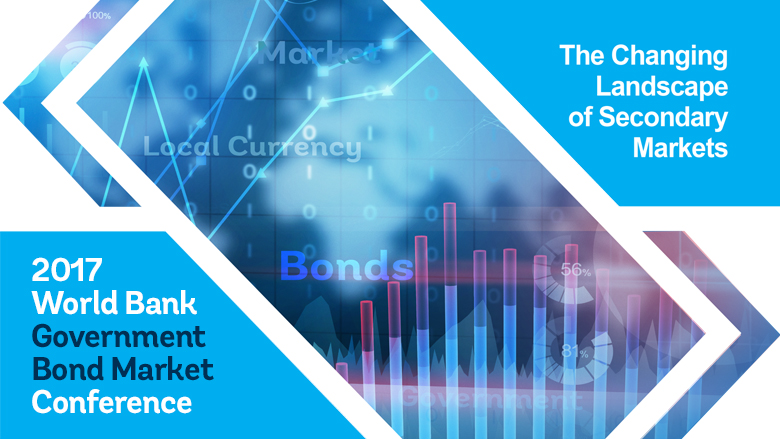 2017 Government Bond Market Conference: "The Changing Landscape of Secondary Markets"