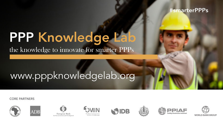 PPP Knowledge Lab, the first multilateral collaboration on public-private partnerships, offers information and resources under one online roof