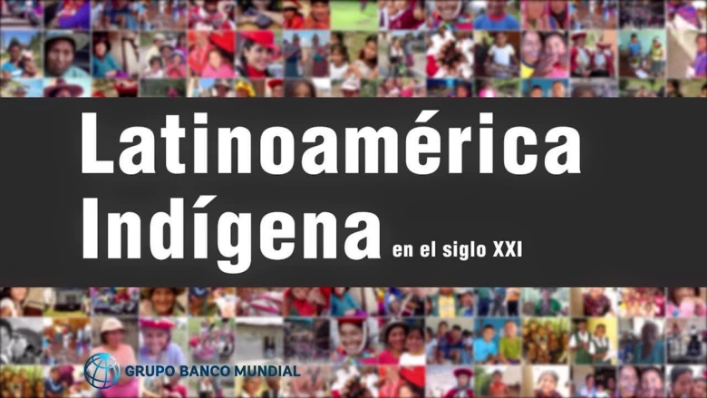 Latinoamérica indígena en el siglo XXI: avances y brechas