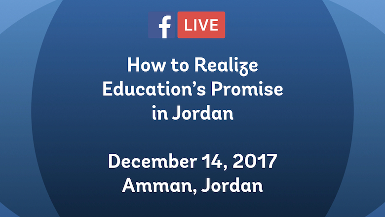 How to Realize Education’s Promise in Jordan