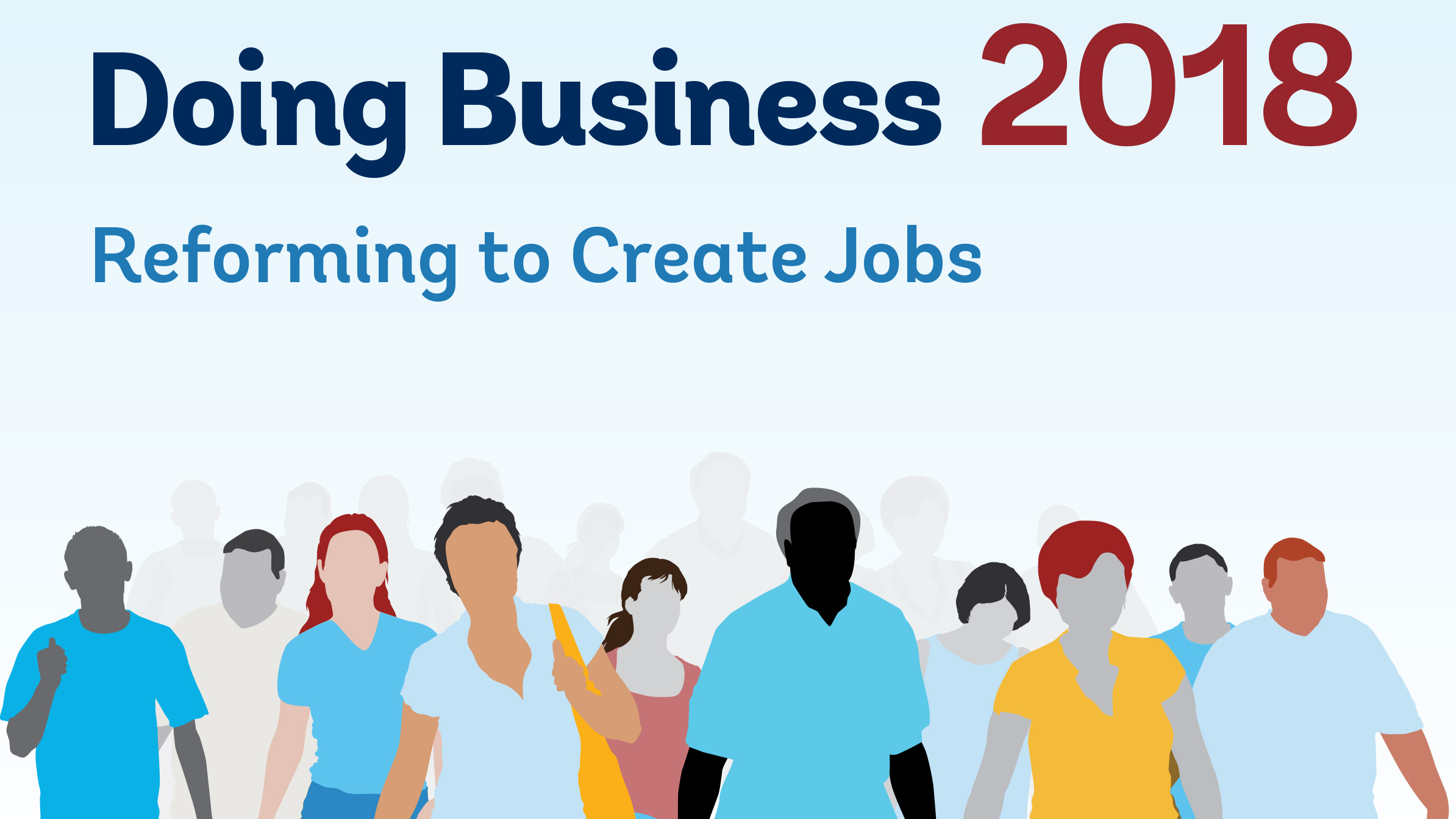 Doing Business 2018: Reforming to Create Jobs
