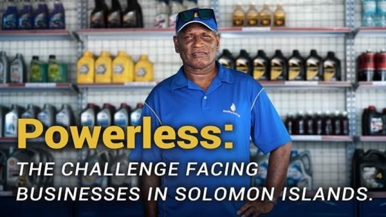 Solomon Islands – ‘Powerless’: A business owner’s story