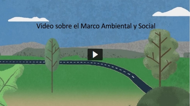 Marco Ambiental y Social vídeo