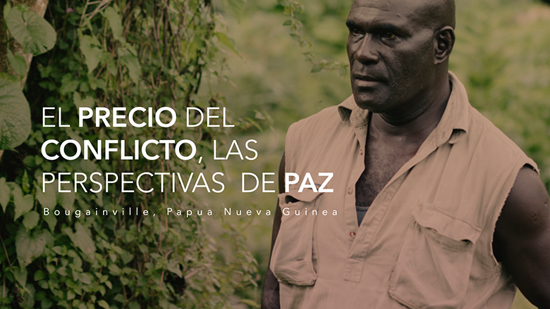 El precio del conflicto y las perspectivas de paz: Bougainville, Papua Nueva Guinea
