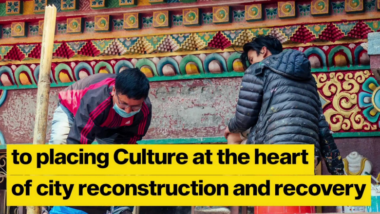 Culture Is at the Heart of City Reconstruction and Recovery