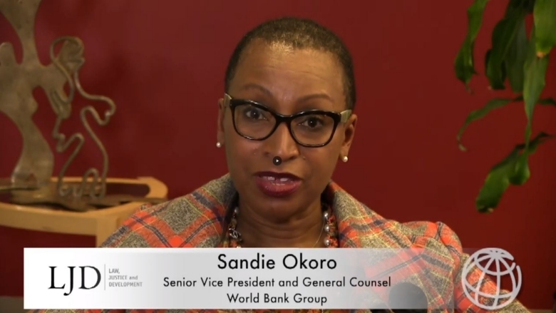 Law, Justice and Development Week 2018: A Message from Senior Vice President and World Bank Group General Counsel Sandie Okoro