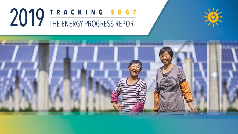 Tracking SDG7: The Energy Progress Report 2019