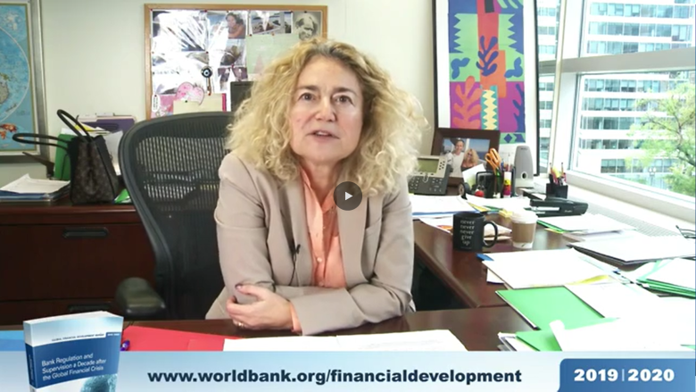 Global Financial Development Report 2019/2020: Bank Regulation and Supervision a Decade after the Global Financial Crisis