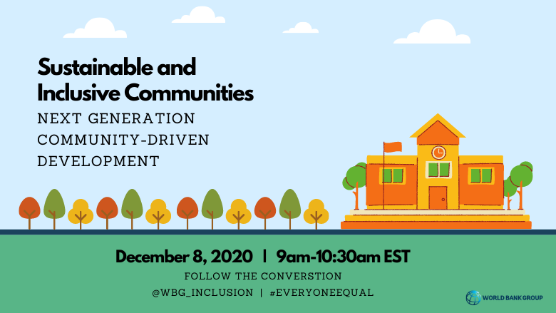 Sustainable and Inclusive Communities: Next Generation Community-Driven Development