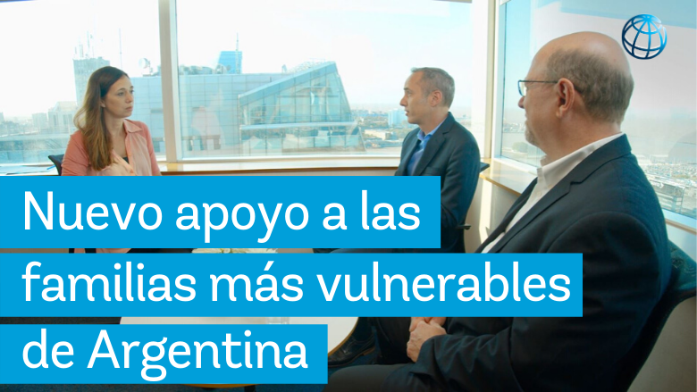 Entrevista - Nuevo apoyo a las familias más vulnerables de Argentina