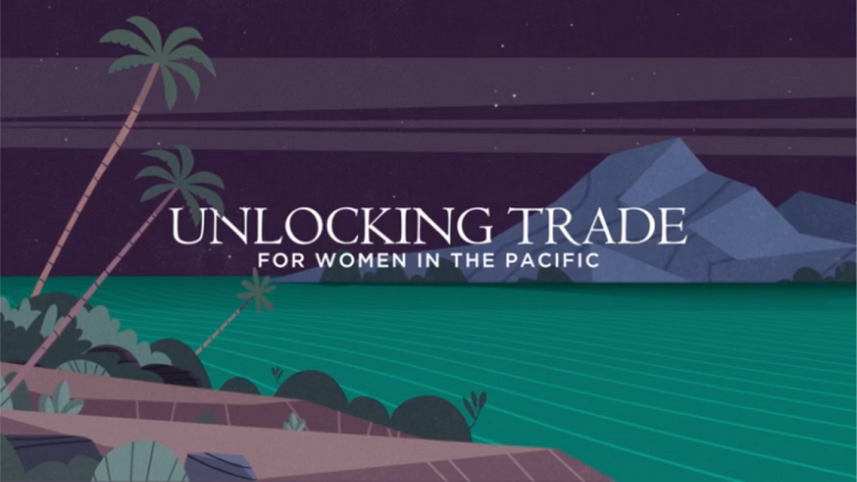 Unlocking Trade for Women in the Pacific