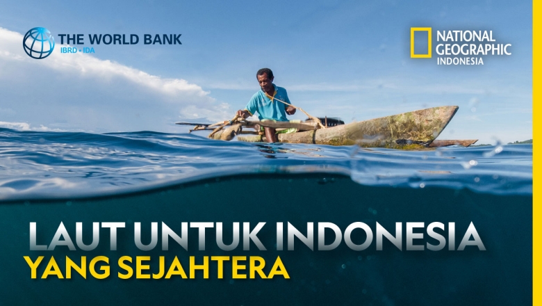 Oceans for Indonesia's Prosperity: Towards a Sustainable Ocean and Blue Economy Strategy