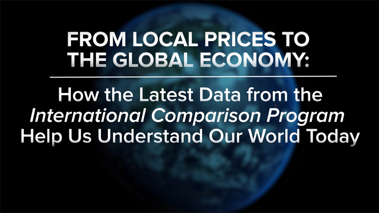 From Local Prices to the Global Economy: The International Comparison Program