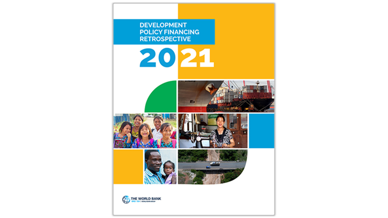 Report cover: 2021 Development Policy Financing Restrospective