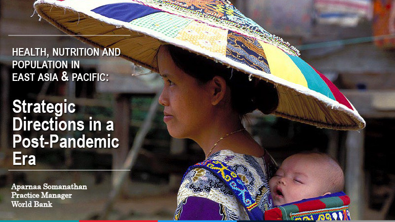 世界銀行モーニングセミナー（第136回）「東アジア・大洋州地域における世界銀行の保健・栄養・人口セクターの取り組み」