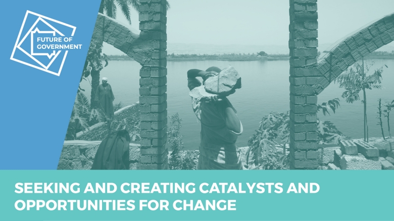 Catalysts, Journey, Future of Government 
