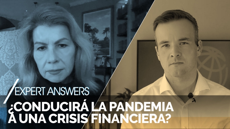 ¿Podría la pandemia conducir a una crisis financiera?