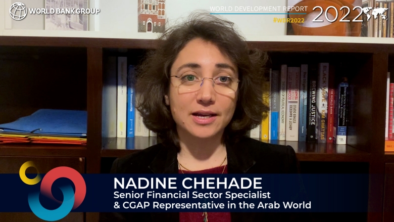 WDR 2022 Video | Nadine Chehade: Senior Financial Sector Specialist & CGAP Representative to the Arab World