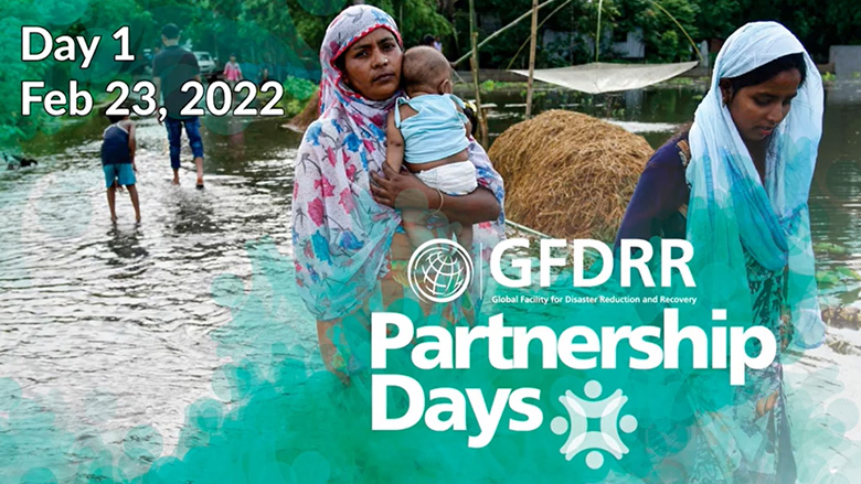 Global Facility for Disaster Reduction and Recovery Partnership Day February 23, 2022 