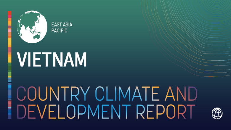Vietnam: Developing a Climate-Resilient, Low-Carbon Economy