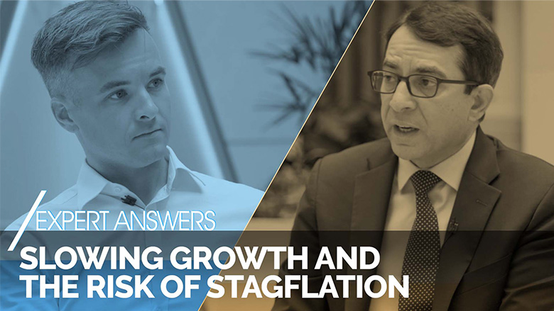 Global Economic Prospects: Slowing Growth and the Risk of Stagflation | World Bank Expert Answers