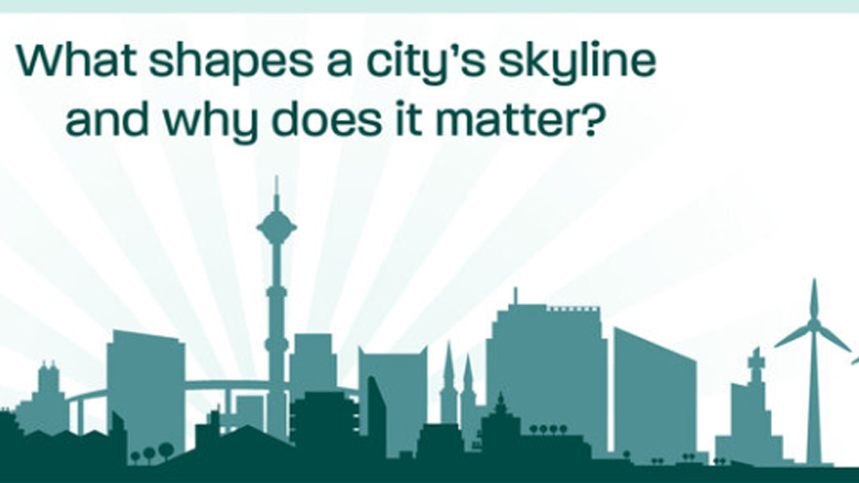 What shapes a city's skyline ans why does it matter?