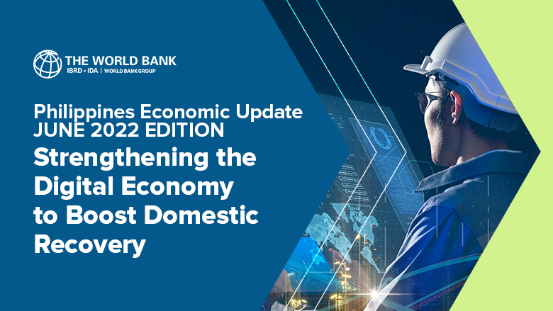 World Bank Philippines Economic Update June 2022