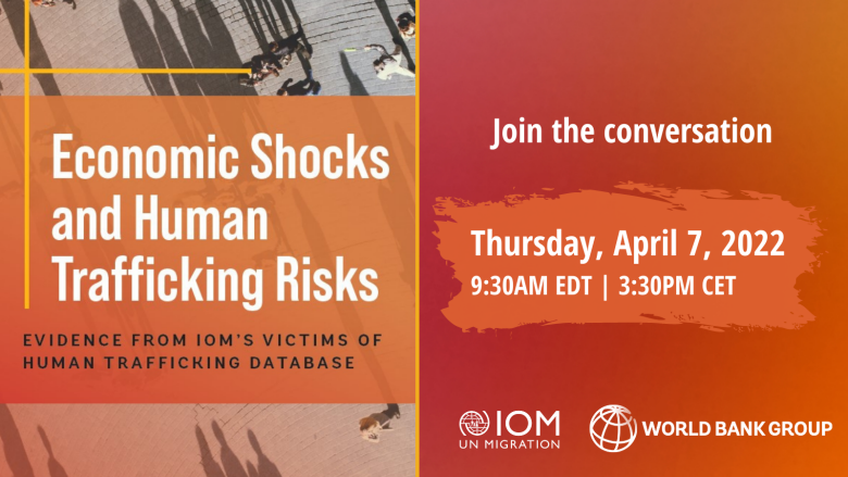 Report Launch by World Bank and IOM on Human Trafficking
