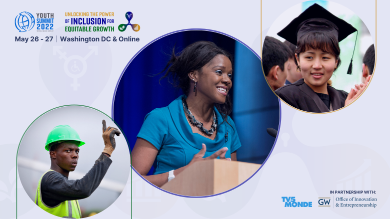 The 2022 World Bank Group Youth Summit holds on May 26 and 27 online and in Washington DC