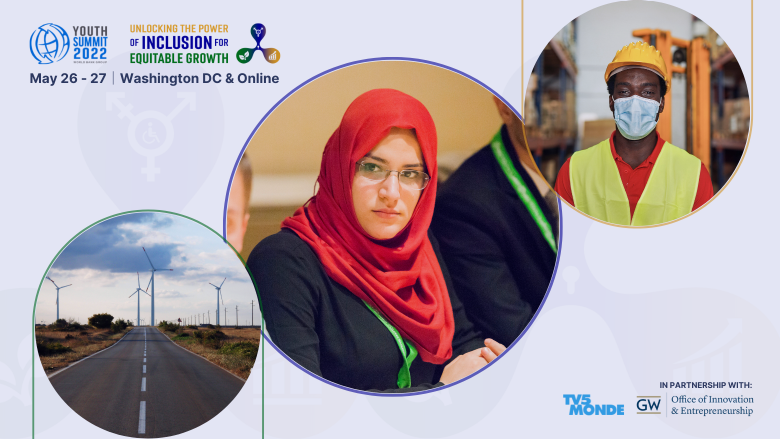 The 2022 World Bank Group Youth Summit holds on May 26 and 27 online and in Washington DC