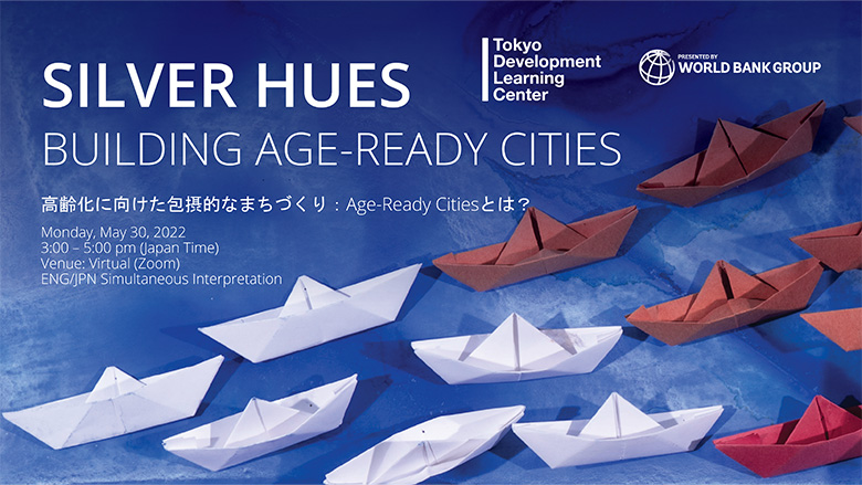 Silver Hues Building Age-Ready Cities Launch Event thumbnail