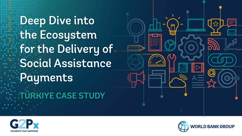 Turkiye, G2Px, Case Study Social Assistance, Social Assistance Payment