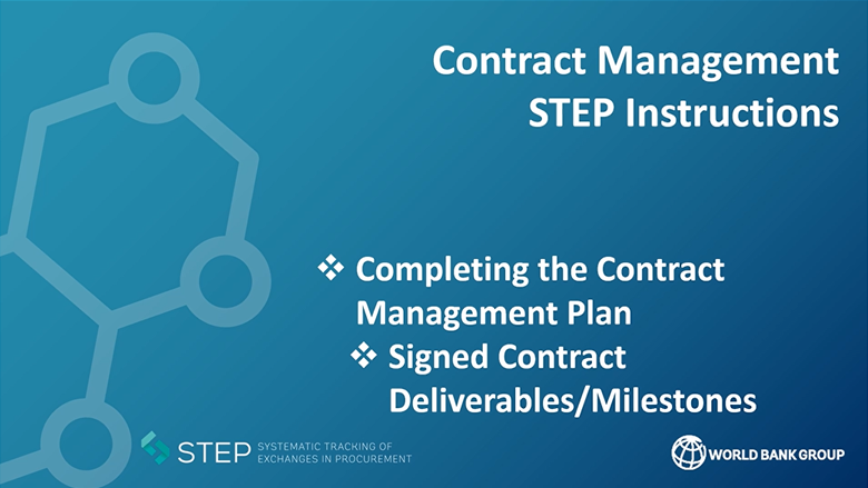 STEP Contract Management Module: Completing the Contract Management Plan, Part 3: Recording planned Contract Deliverables