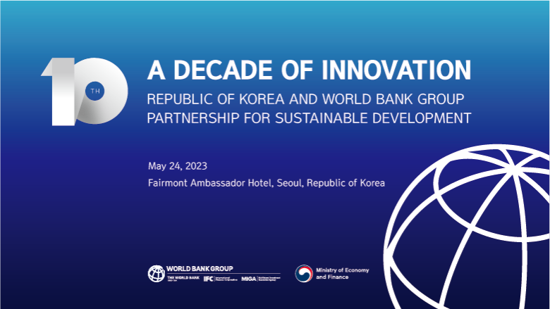Highlight Video of the WBG Korea Office 10th Anniversary Event 