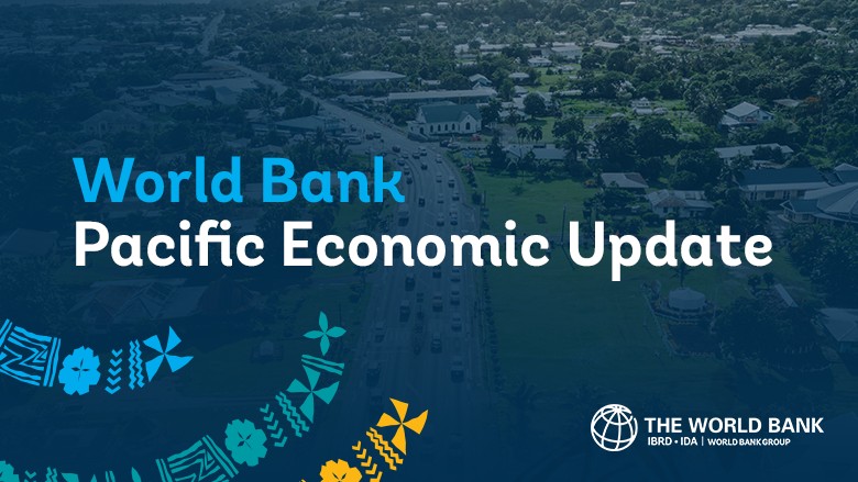 World Bank Pacific Economic Update