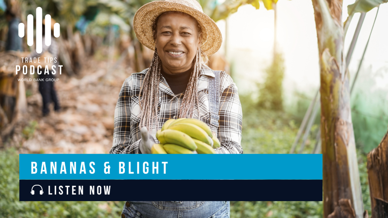 Bananas and Blight | Trade Tips Podcast