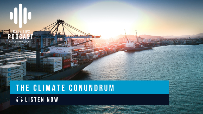 Trade, Development, Climate, Maersk, World Bank