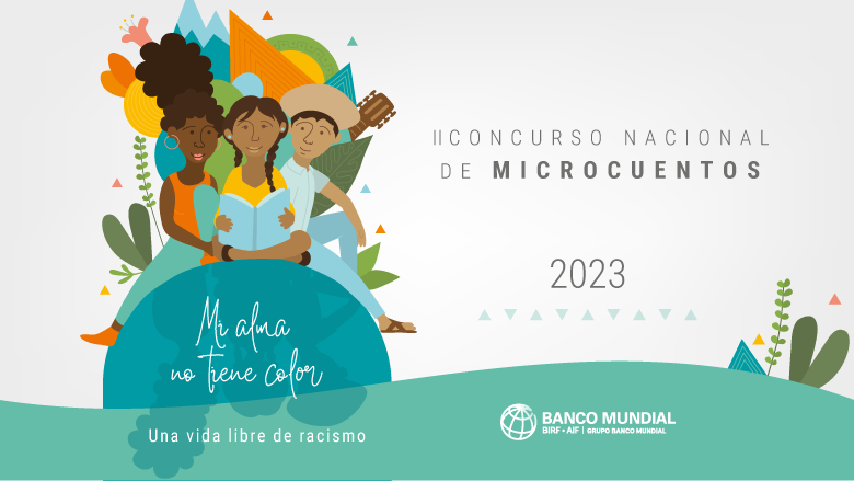 II Concurso Nacional de Microcuentos "Mi alma no tiene color, una vida libre de racismo" 